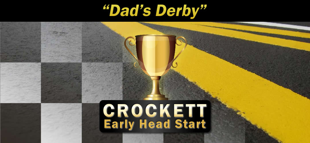 Spotlight: “Dad’s Derby” Is A Winner at Crockett Early Head Start