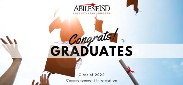 AISD 2022 Graduation Ceremonies May 27 & 28
