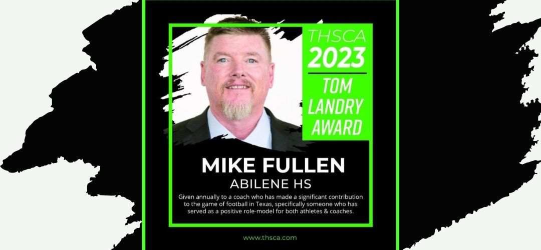 Mike Fullen Receives State’s Highest Football Coaching Honor