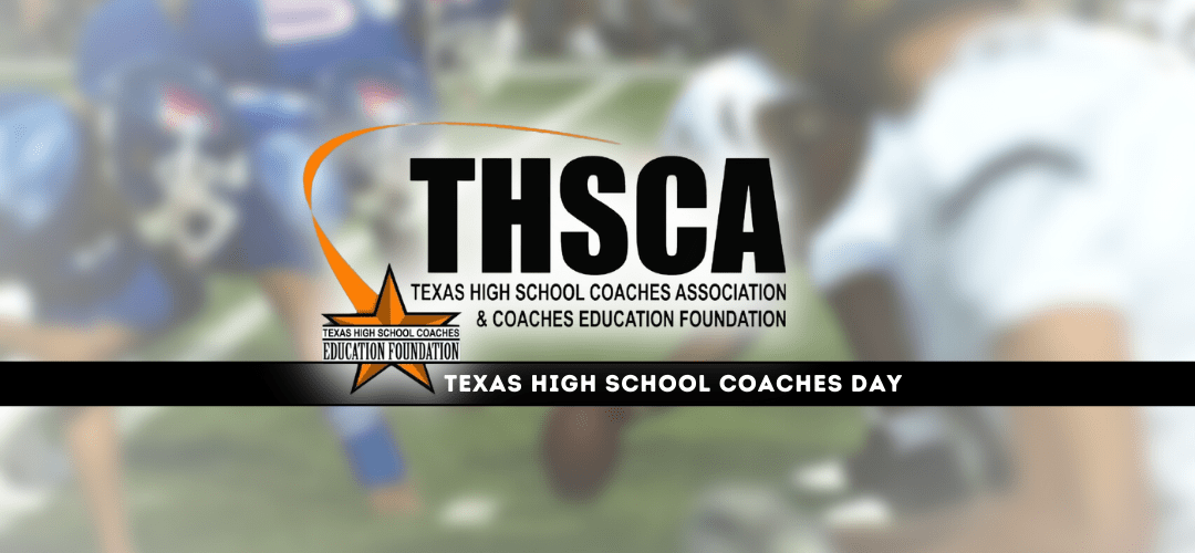 Celebrate Texas High School Coaches Day on Nov. 3!