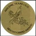 Abilene I.S.D. Mockingbird Award Seal 